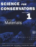 An Introduction to Materials (The Science for Conservators Series, Volume 1)