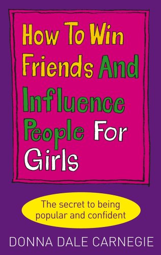 How to Win Friends and Influence People for Girls (Paperback)
