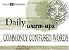 Daily Warm-Ups: Commonly Confused Words