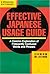 Effective Japanese Usage Guide - A Concise Explanation Of Frequently Confused Words And Phrases (A Kodansha Dictionary)