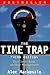 The Time Trap: The Classic ...