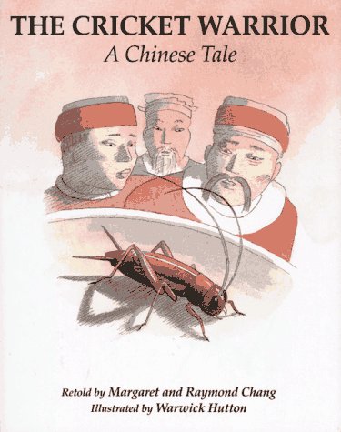 The Cricket Warrior: A Chinese Tale (Hardcover)