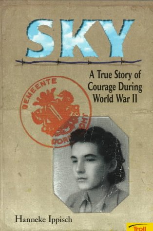 Sky: A True Story of Courage During World War II (Paperback)