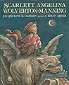 Scarlett Angelina Wolverton-Manning by Jacqueline K. Ogburn