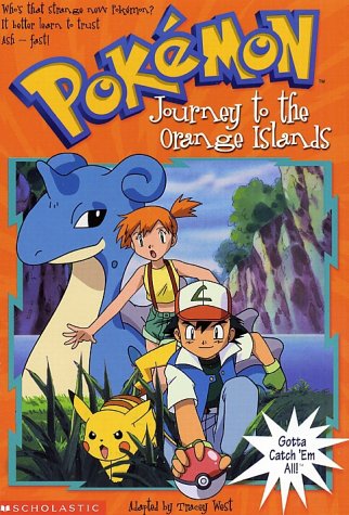 Pokemon Chapter Book #09: Journey To Orange Island (Paperback)