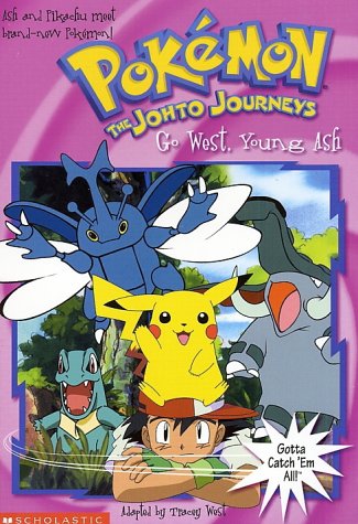 Go West, Young Ash (Pokémon Chapter Books, #17)