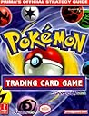 Pokemon Trading Card Game (Game Boy Version) (Prima's Official Strategy Guide)