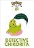 Pokemon Gold & Silver Tales: Detective Chikorita