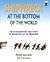 Shipwreck at the Bottom of the World: The Extraordinary True Story of Shackleton and the Endurance