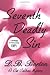 Seventh Deadly Sin (Cat Caliban, #7)