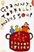 Granny Torrelli Makes Soup by Sharon Creech