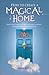 How to Create a Magical Home