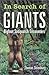 In Search of Giants by Thomas Steenburg In Search of Giants by Thomas Steenburg