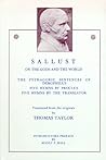 Sallust: On the Gods and the World / The Pythagoric Sentences of Demophilus / Five Hymns
