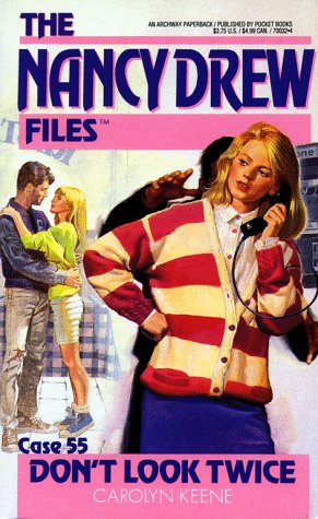 Don't Look Twice (Nancy Drew: Files, #55)