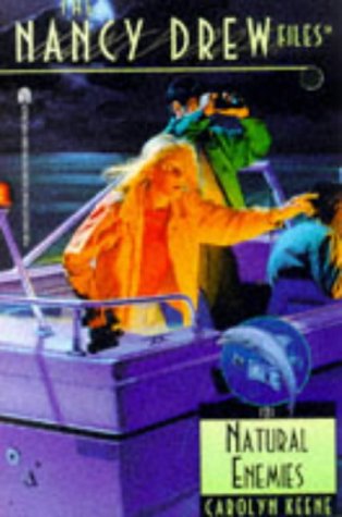 Natural Enemies (Nancy Drew Files, #121)