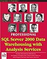 Professional SQL Server 2000 Data Warehousing with Analysis Services