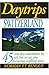 Daytrips Switzerland: 45 One Day Adventures by Rail, Car, Bus, Ferry or Cable Car (Daytrips Series)