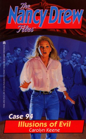 Illusions of Evil (Nancy Drew: Files, #94)