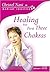 Healing Your First Three Chakras by Christel Nani