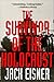 The Survivor of the Holocaust by Jack Eisner