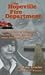 The Hopeville Fire Department: A Boy's Tale of Betrayal by One of New England's Most Notorious Priests