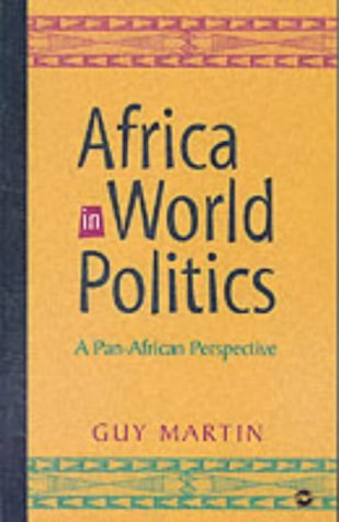 Africa in World Politics: A Pan-African Perspective (Paperback)