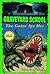 The Gator Ate Her (Graveyard School, #19)