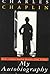 Charlie Chaplin: My Autobio...