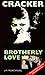 Cracker: Brotherly Love