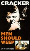 Cracker: Men Should Weep