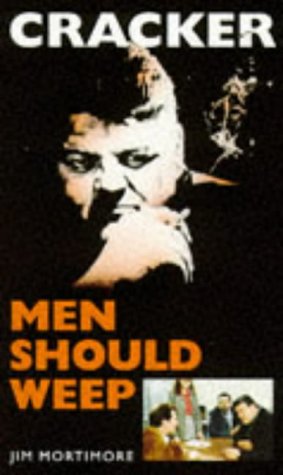 Cracker: Men Should Weep