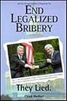 End Legalized Bribery: An Ex-Congressman's Proposal to Clean Up Congress