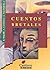 Cuentos Brutales (Coleccion del Mirador) (Spanish Edition)