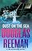 Dust On The Sea (Blackwood Family, #4)