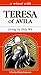 A Retreat With Teresa of Avila: Living by Holy Wit (A Retreat With)
