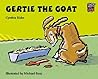 Gertie the Goat (Cambridge Reading)
