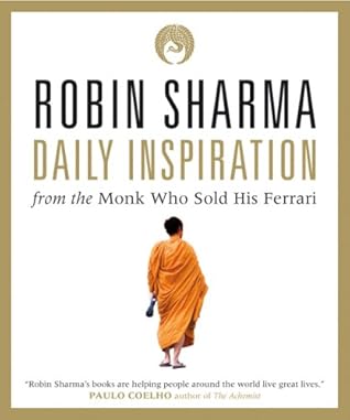 Daily Inspiration from The Monk Who Sold His Ferrari