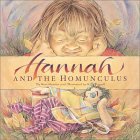 Hannah and the Homunculus (Hardcover)