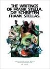 The Writings of Frank Stella / Die Schriften Frank Stellas
