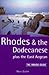 Rhodes and the Dodecanese Plus the East Aegean by Marc Dubin