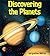 Discovering the Planets (Exploring the Universe)