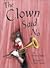 The Clown Said No by Mischa Damjan
