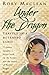 Under the Dragon: Travels in a Betrayed Land