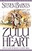 Zulu Heart by Steven Barnes