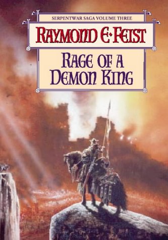 The Riftwar Cycle: The Serpentwar Saga Book 3 (11) – Rage of a Demon King: v. 3