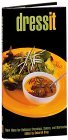 Dress It: New Ideas for Delicious Dressings, Sauces, and Marinades (Cook It)