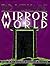 Tad Williams' Mirror World: An Illustrated Novel