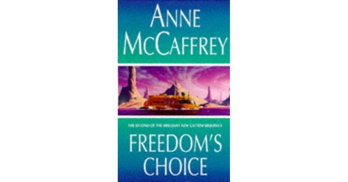 Freedoms Choice by Anne McCaffrey
