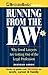Running from the Law: Why G...